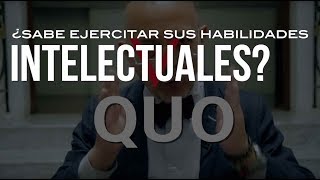 ¿Sabe usted cómo desarrollar sus habilidades intelectuales [upl. by Nigam]