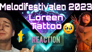 Loreen  Tattoo Melodifestivalen 2023 LIVE Reaction [upl. by Lorou483]