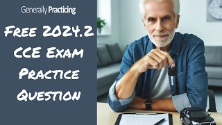 FREE RACGP CCE Exam Practice Question  20242 CCE LS3Q2 [upl. by Nawtna546]