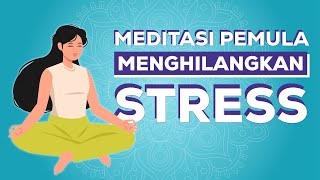 Sering Mengalami Stress Atasi Dengan Mendengarkan Afirmasi Ini  Meditasi Menenangkan Pikiran [upl. by Pacheco605]