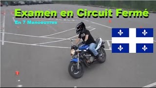 Examen Moto Québec  Circuit Fermé 15 10 [upl. by Timofei731]