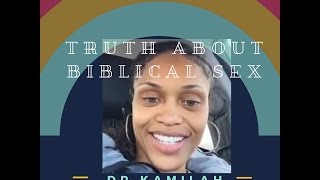 The Truth about Biblical Sex Dr Kamilah Stevenson [upl. by Marka]