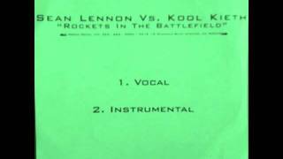 Rockets In The BattlefieldSean Lennon Vs Kool Keith [upl. by Attoynek]