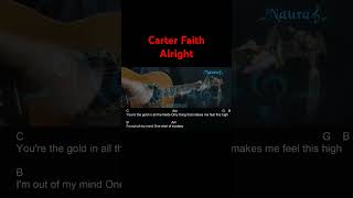 Carter Faith  Alright Guitar Chords Lyrics shorts [upl. by Thorr]