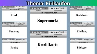 Thema Einkaufen Sprechen Teil 2  German Goethe A1 Exam [upl. by Niknar]