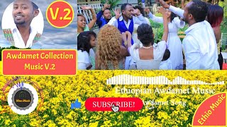 Ethiopian Awdamet Music Collection V2 [upl. by Ennail]