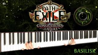 「Path of Exile OST」 Basilisk Conquerors of the Atlas  Piano Cover [upl. by Horgan738]