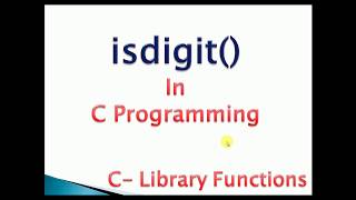 How to check if a character is digit or Not in c  isdigit function in C [upl. by Karlotta442]