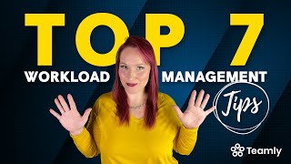 Top 7 Workload Management Tips  How to Manage Heavy Workload Effectively [upl. by Jak]