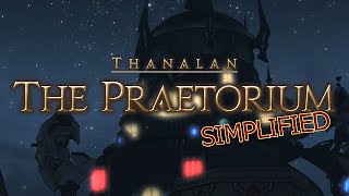 FFXIV Simplified  The Praetorium Patch 61 Updated [upl. by Arabel]