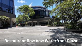 Honolulu Walk Restaurant Row which is now Waterfront Plaza [upl. by Aisak]