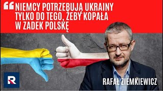 Ziemkiewicz Niemcy potrzebują Ukrainy tylko do tego żeby kopała w zadek Polskę PolskaNaDzieńDobry [upl. by Hyozo851]