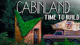 Cabinland Season 2 Episode 22  Time to Build [upl. by Zetnwahs]