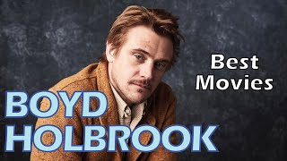 10 Best Boyd Holbrook Movies [upl. by Ilrac]