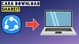 Cara Download Aplikasi Shareit Di Laptop Dan Pc [upl. by Elyk]