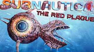 The Red Plague is officially Infecting YOUR Subnautica World No Leviathan will Survive  ACT 1 [upl. by Gratianna]