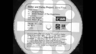 Heller amp Farley Project  Ultra Flava Pete Heller Dub [upl. by Ashley305]