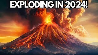 Most DANGEROUS Volcanoes That Are 999 Likely To Erupt In 2024 [upl. by Johst]