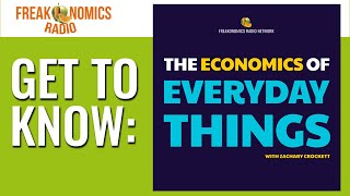 Freakonomics Radio Presents The Economics of Everyday Things  Freakonomics Radio  Episode 552 [upl. by Akkin]