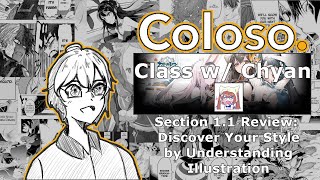 Coloso Chyan Class Review 11  Discover Your Style by Understanding Illustration [upl. by Arriet]