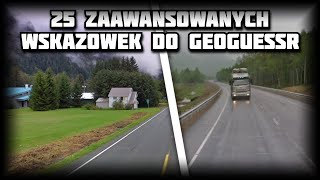 25 BIEGŁYCH rad do GEOGUESSR [upl. by Anidem]