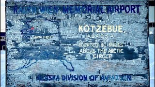 Kotzebue Alaska Tour [upl. by Joe66]