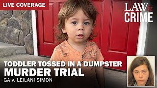 LIVE Toddler Tossed in a Dumpster Murder Trial — GA v Leilani Simon — Day 1 [upl. by Noterb]