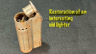 Restoration of an interesting old lighter [upl. by Kaleb]