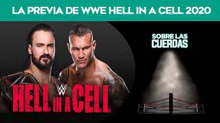 La previa de WWE Hell in a Cell 2020  Sobre las Cuerdas [upl. by Aicirt]