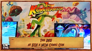 The Kongversation 1241  The DKU at EGX x MCM Comic Con [upl. by Rosco]