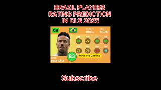 BRAZIL PLAYERS RATING PREDICTION DLS 2025dlsplayer new rating in DLS25 dls 25neymar jnneymar [upl. by Sadinoel630]