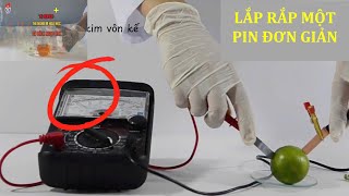 Hóa 12 Lắp ráp một pin đơn giản II Pin chanh [upl. by Hennie45]