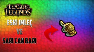 LEAGUE OF LEGENDS NASIL CAN BARI SARI YAPILIR VE ESKÄ° Ä°MLEÃ‡ GERÄ° GETÄ°RÄ°LÄ°R  2020 [upl. by Hgielanna]