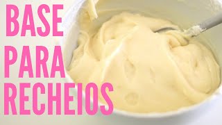 CREME BRANCO PARA RECHEIOS DE BOLOS E TORTAS  SIMPLES E PRÁTICO [upl. by Lauraine]