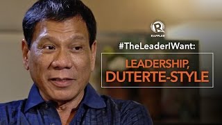 TheLeaderIWant Leadership Dutertestyle [upl. by Airdnahs473]