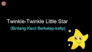 Twinkle Twinkle Little Star Lirik Lagu Terjemahan Nursery Rhyme [upl. by Bianka301]