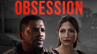 Obsession  Full Thriller Movie  Mekhi Phifer  WATCH FOR FREE [upl. by Branch]