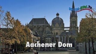 Aachener Dom  UNESCOWeltkulturerbe  RheinEifelTV [upl. by Elder869]