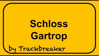 Schloss Gartrop Top 10 Sehenswürdigkeiten Die schönsten Schlösser in Deutschland Trackbreaker [upl. by Stevana]