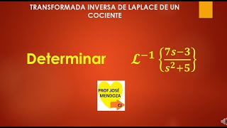 TRANSFORMADA INVERSA DE LAPLACE DE UN COCIENTE USANDO FORMULAS TABLAS [upl. by Aneelas]