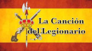 Marchas Militares de España  La Canción del Legionario [upl. by Ynittirb770]