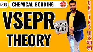 VSEPR Theory  Shape amp Geometry of Molecules  Chemical Bonding L10  11th CBSE NEET  Arvind Arora [upl. by Maillliw]