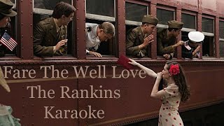 Fare The Well Love  The Rankins  Karaoke in D [upl. by Eirrol]