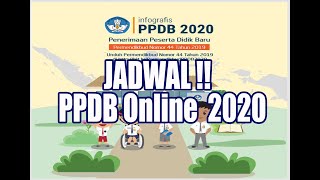 JADWAL PPDB ONLINE 2020  Prediksi Jadwal [upl. by Bobina]