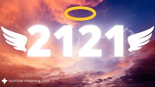 ANGEL NUMBER 2121  Meaning [upl. by Hayyim]