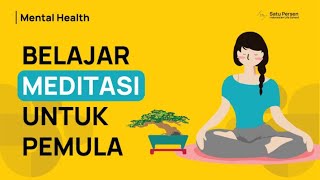 Meditasi Sederhana untuk Pemula Cara Mengatasi Cemas Overthinking dan Stress [upl. by Hamer618]