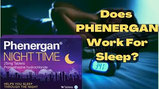 PHENERGAN Promethazine For Sleep Review  Dose Side Effects Safety in Pregnancy and Children [upl. by Bernadene]