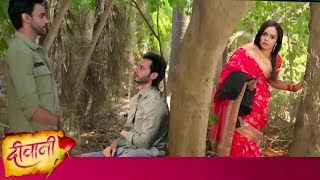 Meera went to the forest to find Parth  Deewani  NEW BIG TWIST [upl. by Adnawaj]