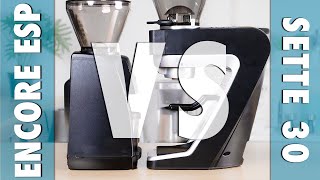 Baratza Encore ESP vs Sette  Best for Espresso [upl. by Charleen129]