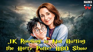 JK Rowling is Not Hurting the Harry Potter HBO Show [upl. by Saltzman]